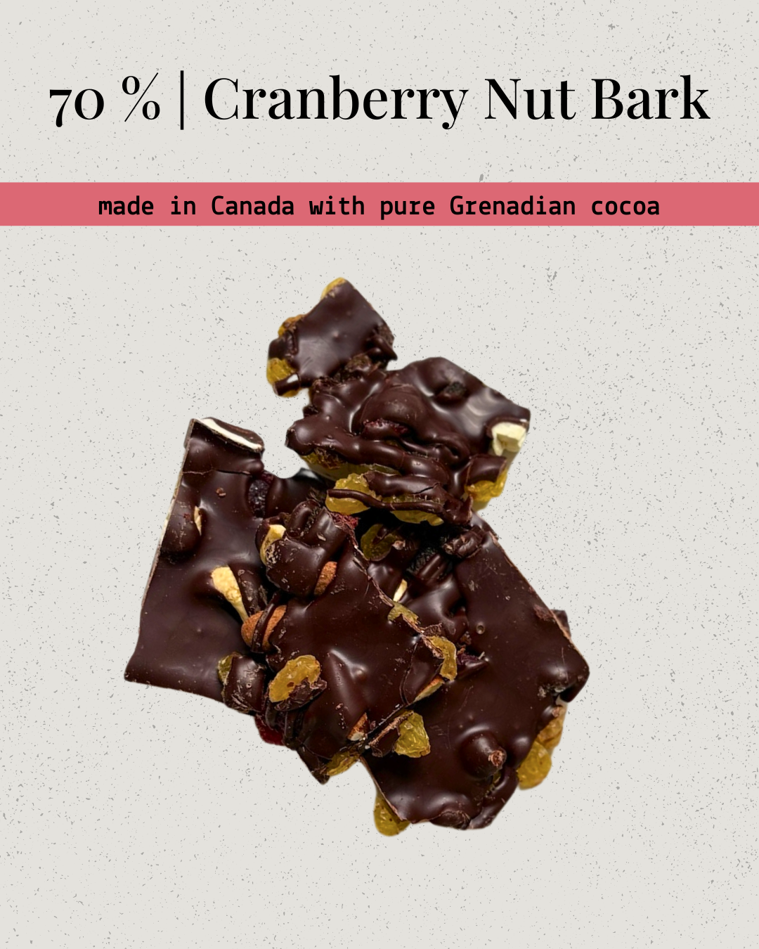 Grenadian Bean-to-Bar Dark Chocolate Bark : Cranberry & Nuts